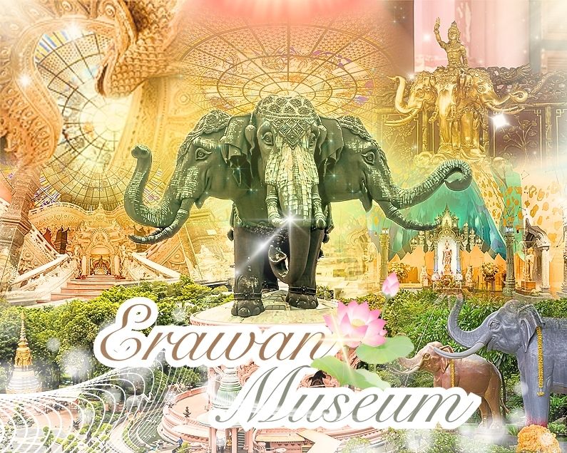 에라완 박물관 (The Erawan Museum)